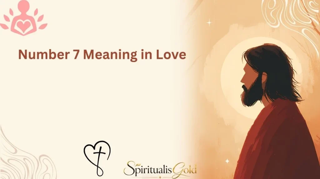 Number 7 Meaning in Love
