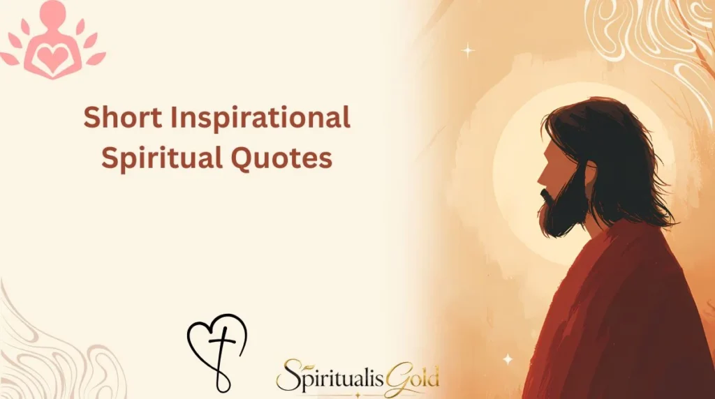 Short Inspirational Spiritual Quotes