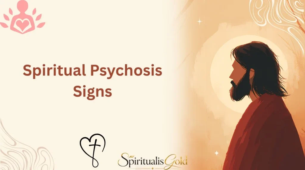 Spiritual Psychosis Signs