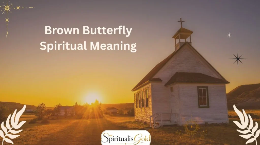 Brown Butterfly Spiritual Meaning