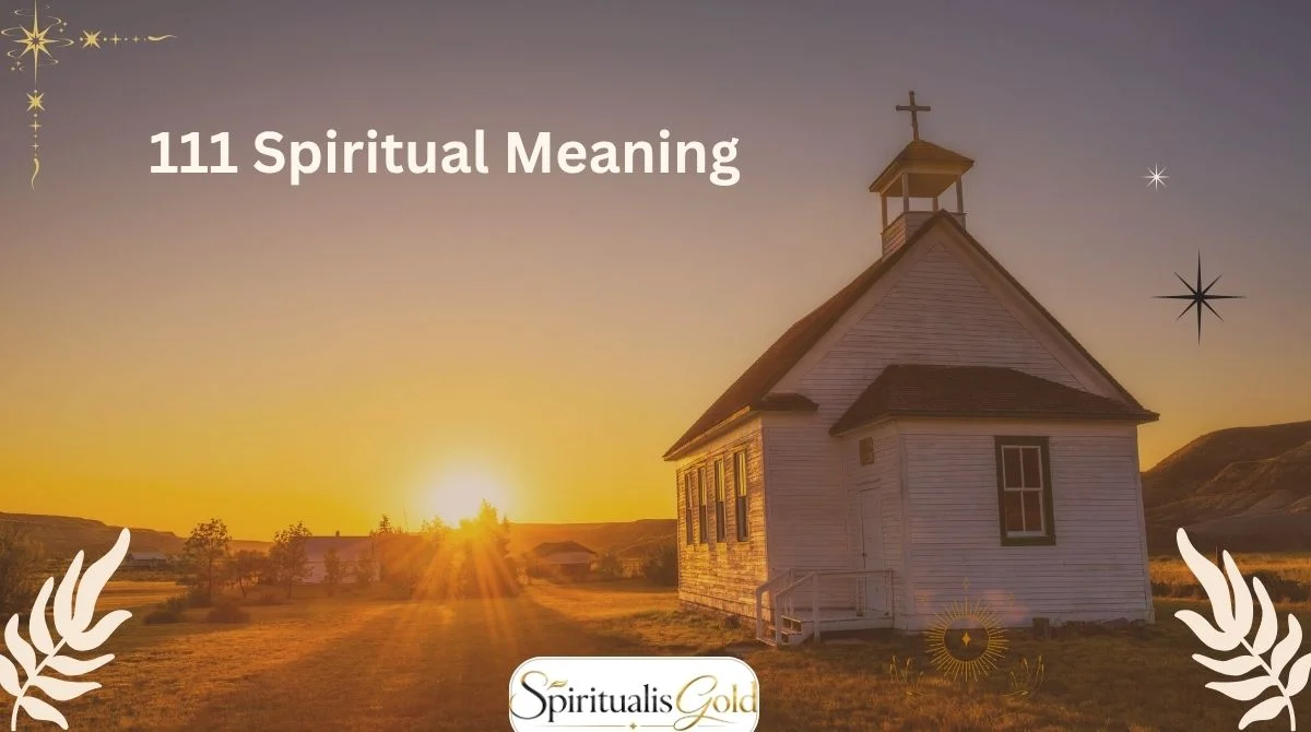 111 Spiritual Meaning