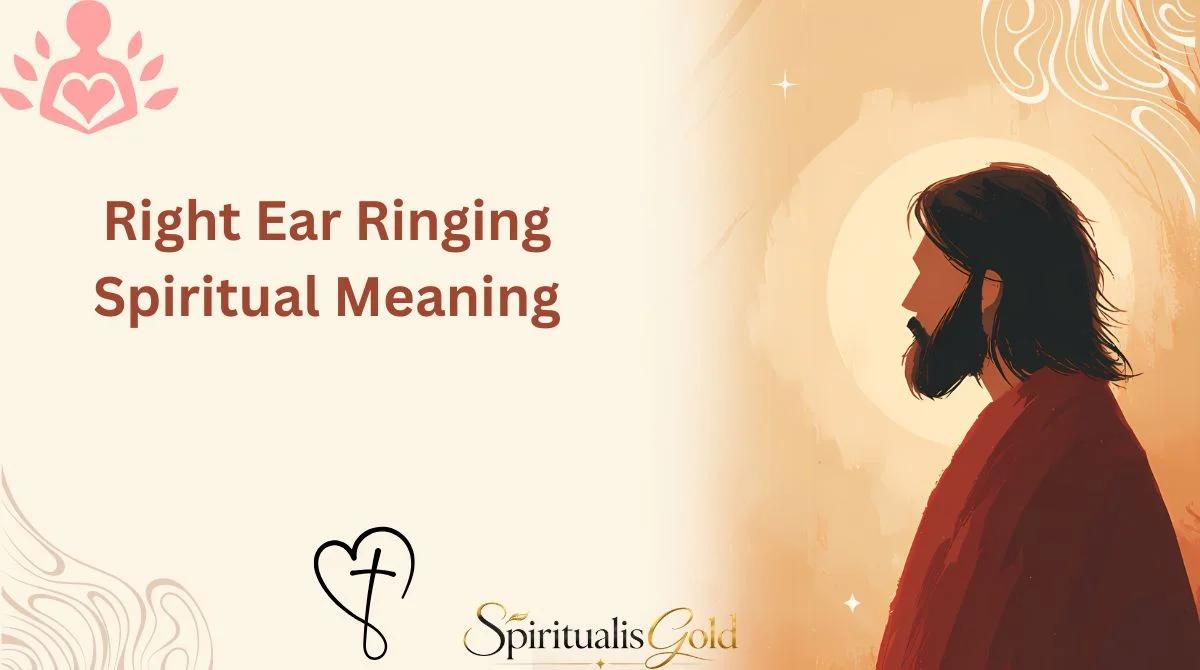Right Ear Ringing Spiritual Meaning