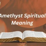 Amethyst Spiritual Meaning