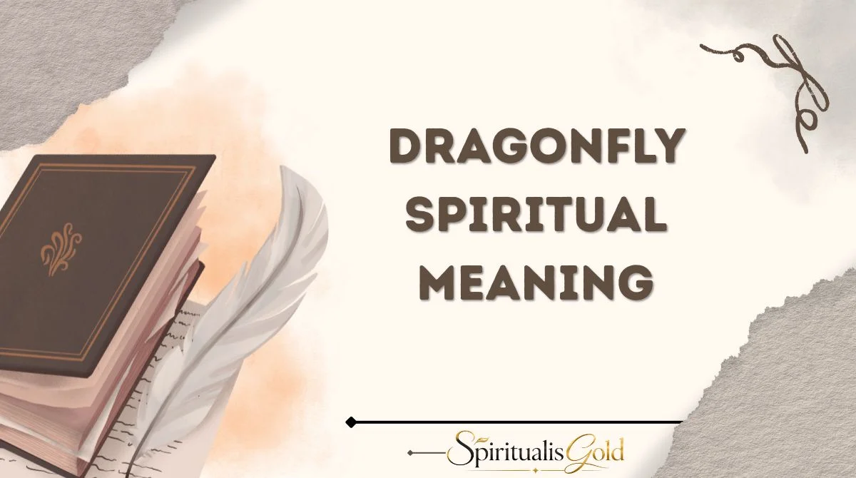 Dragonfly Spiritual Meaning