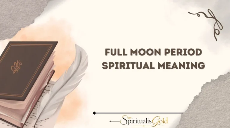 Full Moon Period Spiritual Meaning