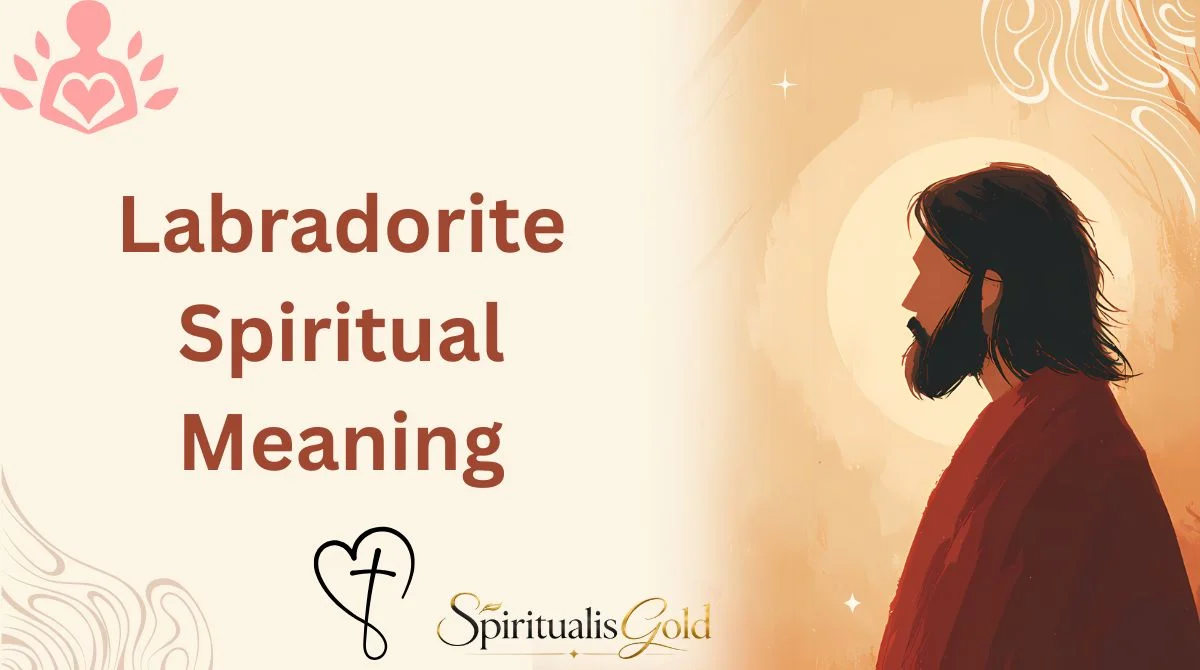 Labradorite Spiritual Meaning