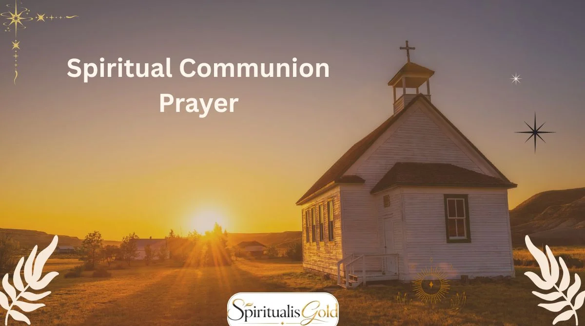 Spiritual Communion Prayer
