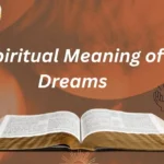 Spiritual Meaning of Dreams