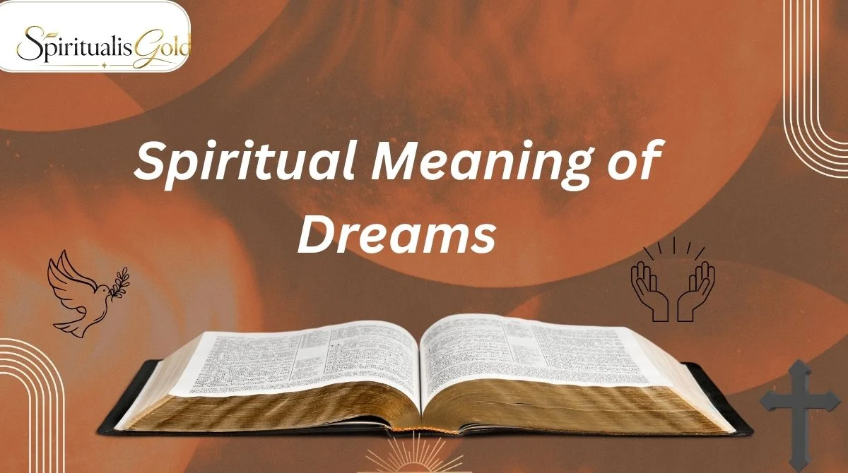 Spiritual Meaning of Dreams