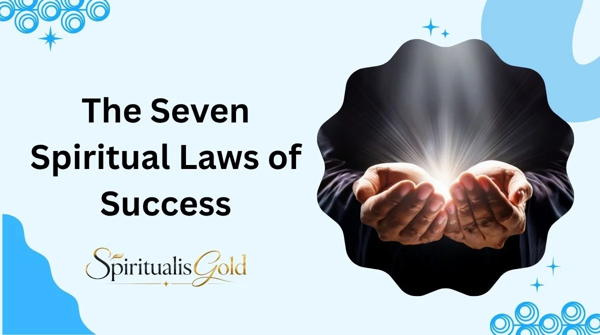 The Seven Spiritual Laws of Success